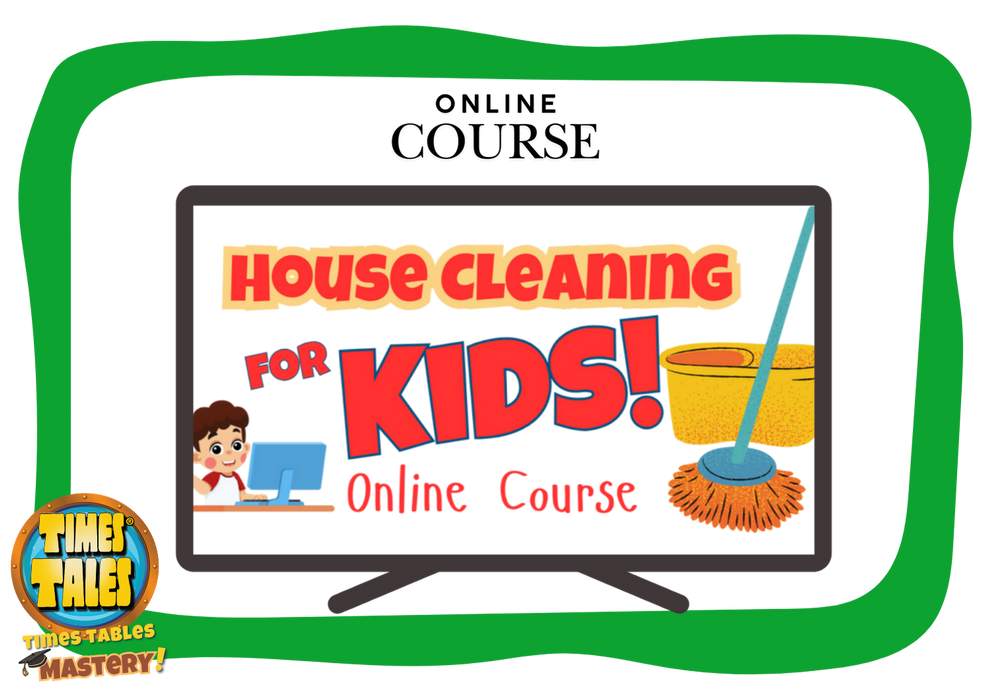 House Cleaning for Kids- Online Course